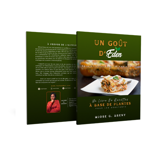 "UN GOÛT D'EDEN" UN LIVRE DE RECETTES À BASE DE PLANTES